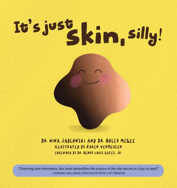 It''s Just Skin, Silly!