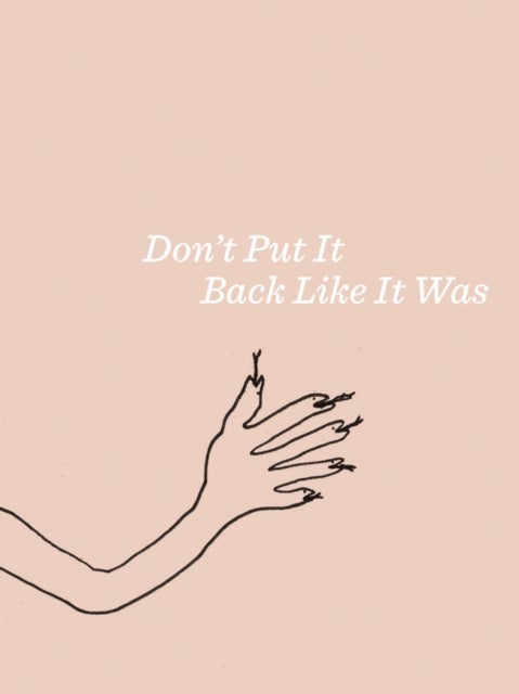 Liz Larner: Don?t Put It Back Like It Was