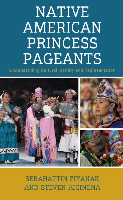 Native American Princess Pageants - Understanding Cultural Identity and Representation