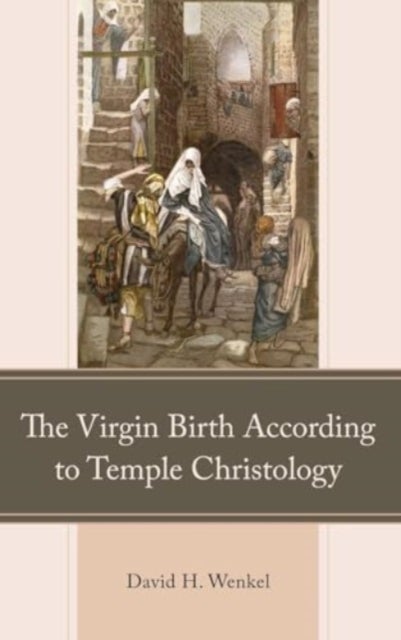 Virgin Birth According to Temple Christology