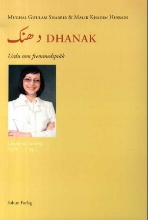 Dhanak - urdu som fremmedspråk : lærerveiledning : trinn 1, 2 og 3