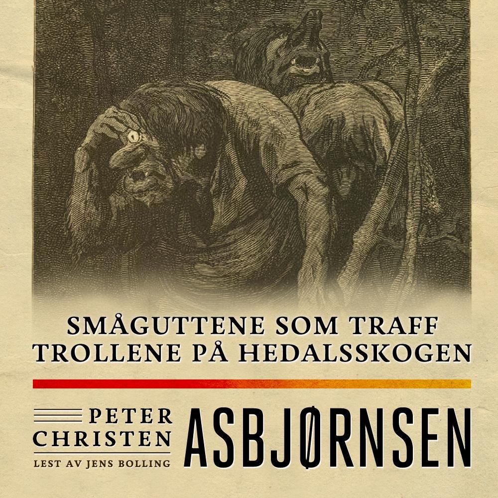 Småguttene som traff trollene på Hedalsskogen