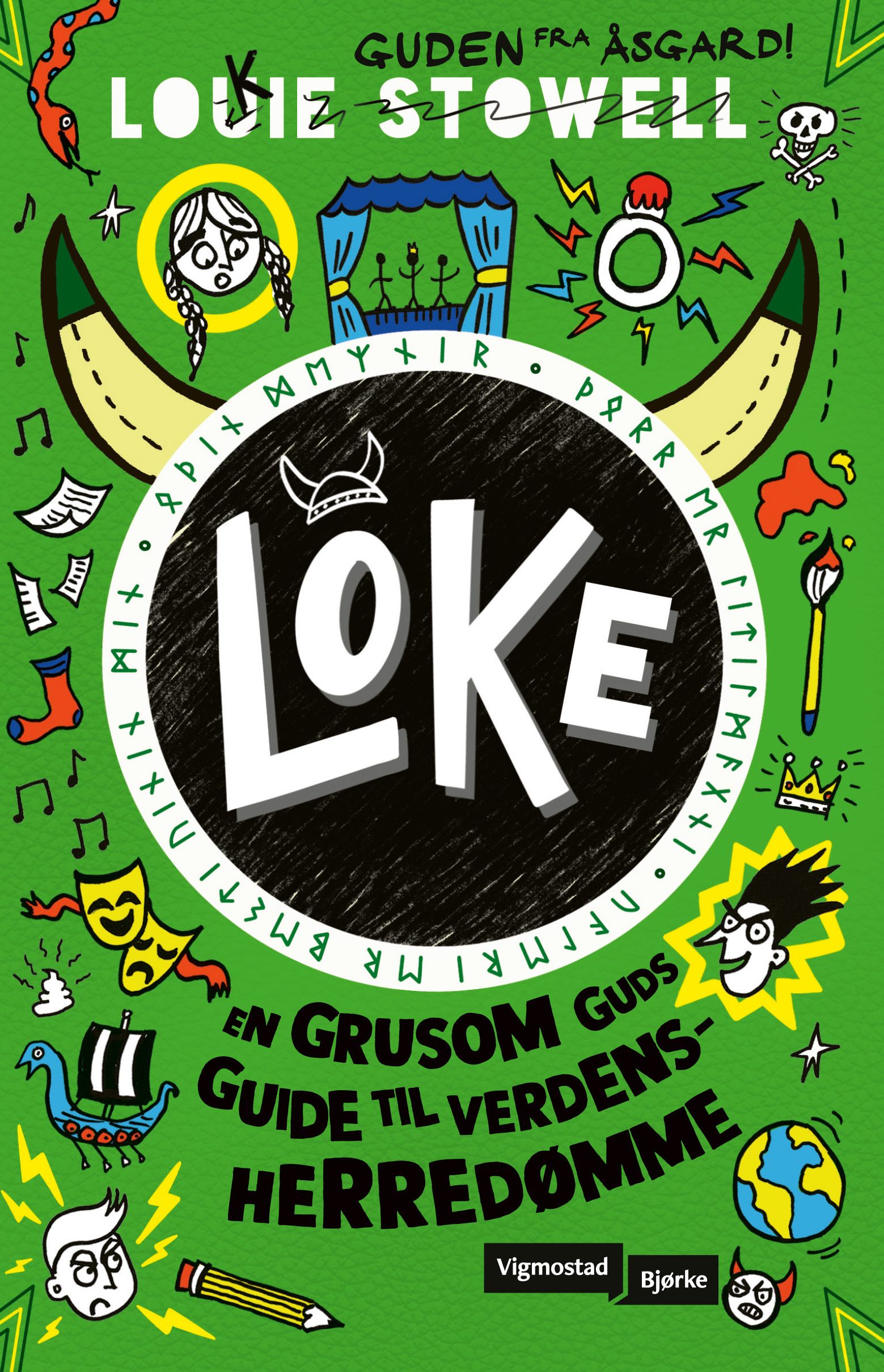 Loke - en grusom guds guide til verdensherredømme