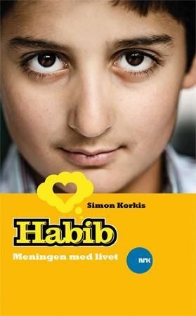Habib - meningen med livet
