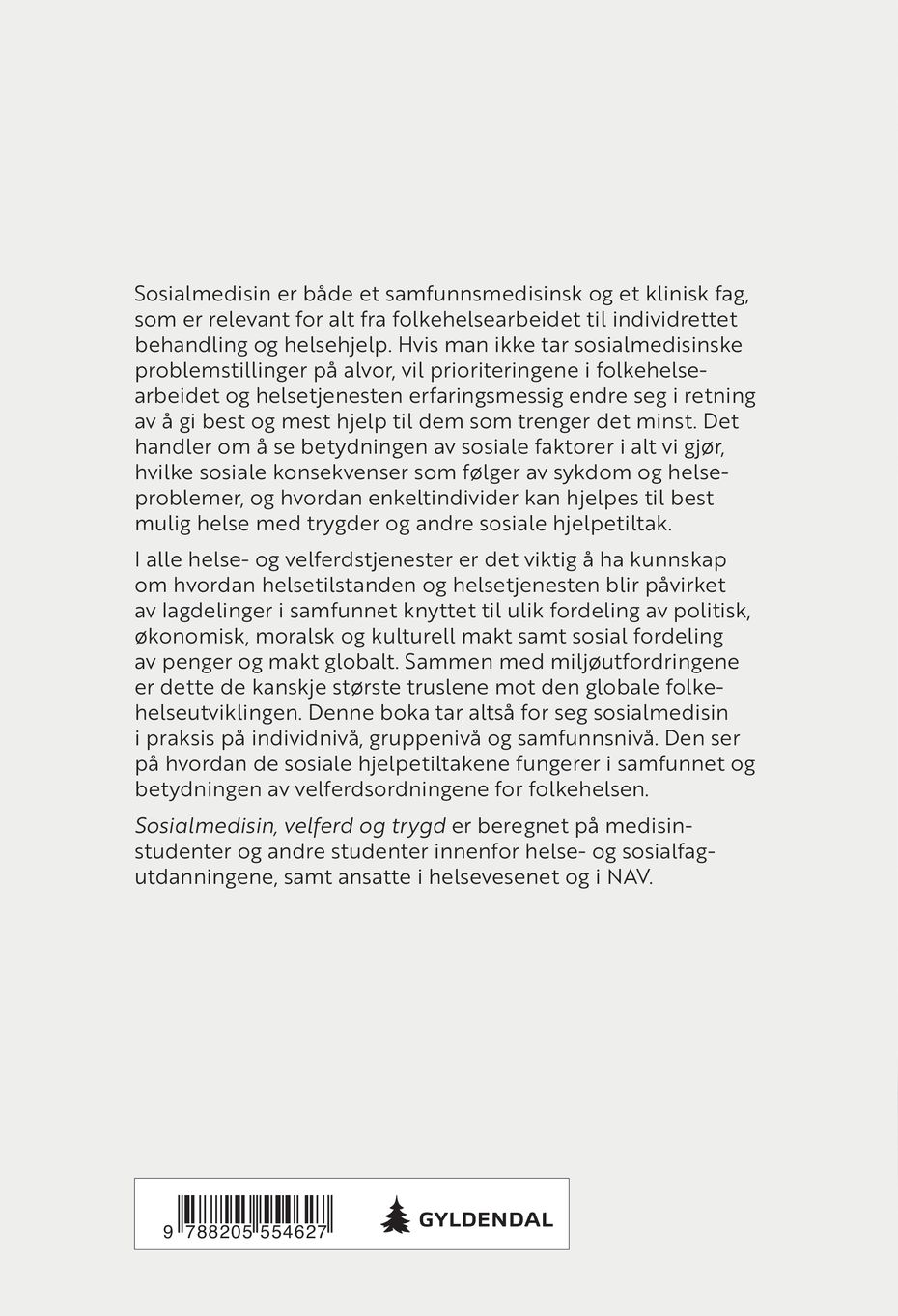 Sosialmedisin, velferd og trygd