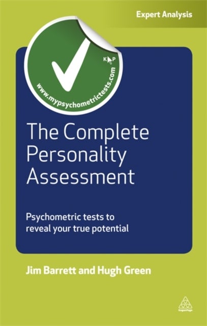 Complete Personality Assessment - Psychometric Tests to Reveal Your True Potential
