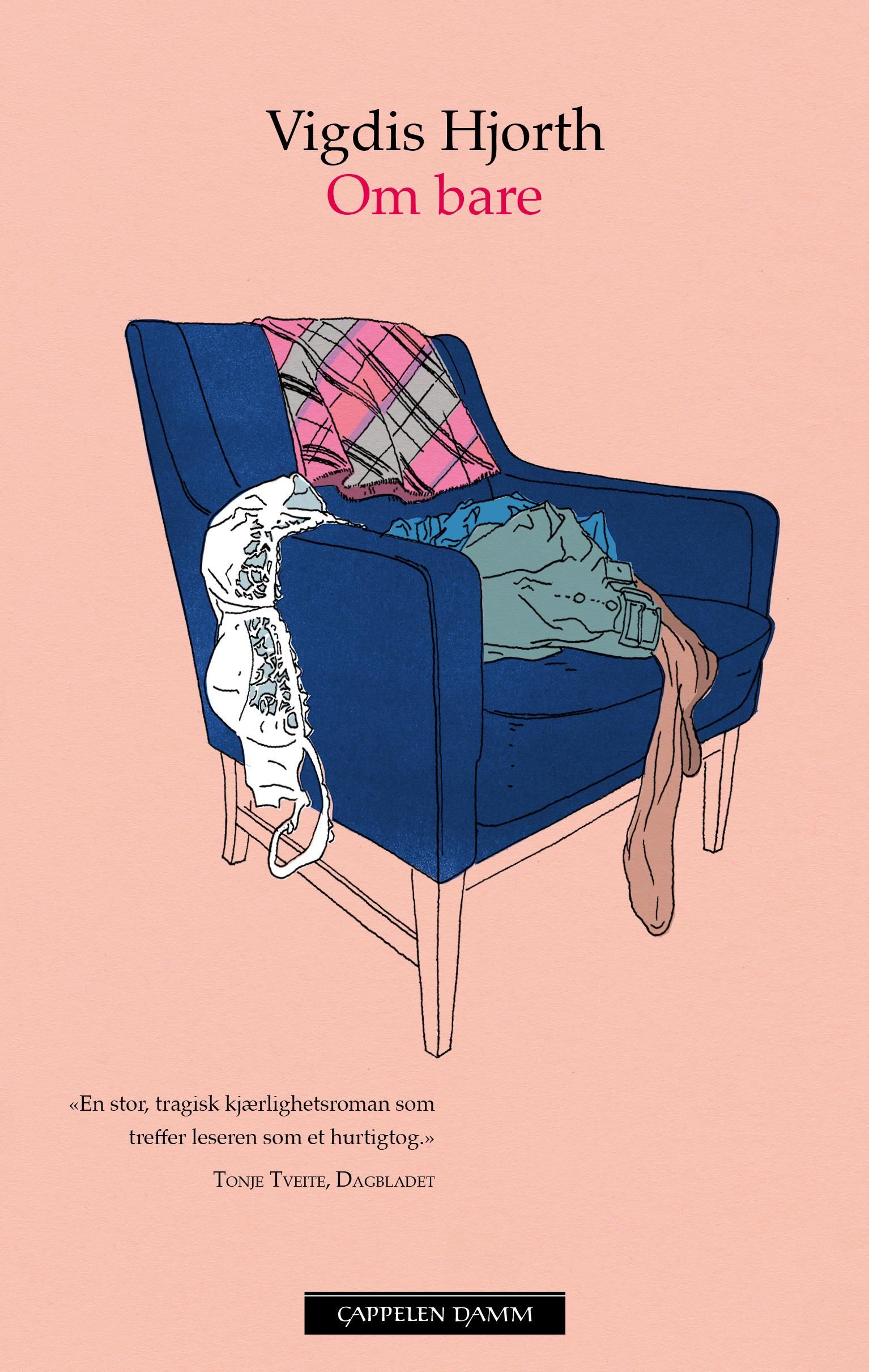 Om bare - roman