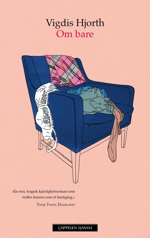 Om bare - roman