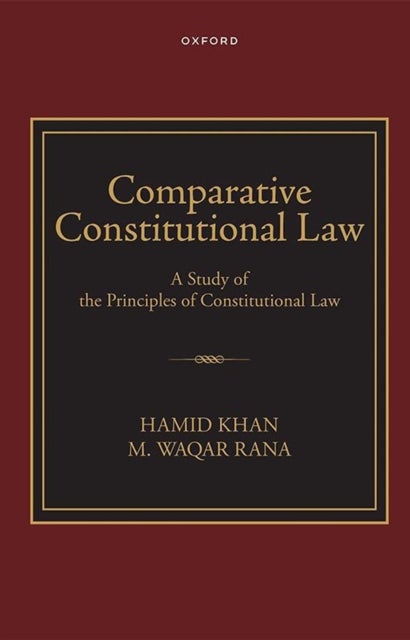 Comparative Constitutional Law - A Study of the Principles of Constitutional Law