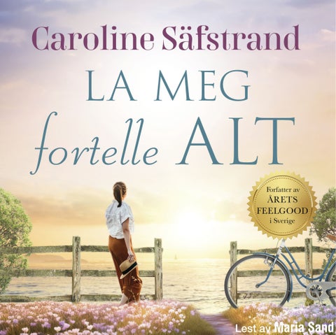La meg fortelle alt