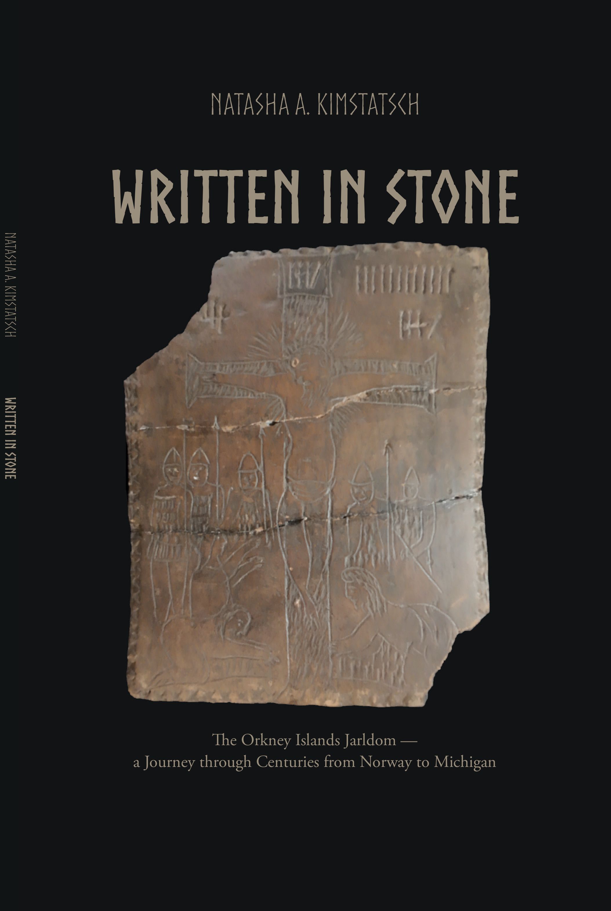Written in stone - Orkney Jarldom from Norway to Michigan