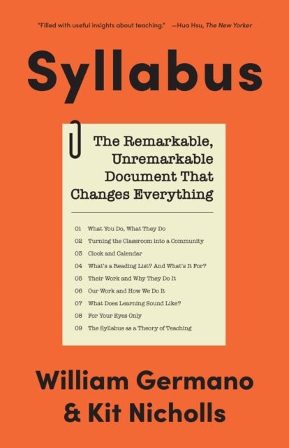 Syllabus – The Remarkable, Unremarkable Document That Changes Everything - The Remarkable, Unremarkable Document That Changes Everything