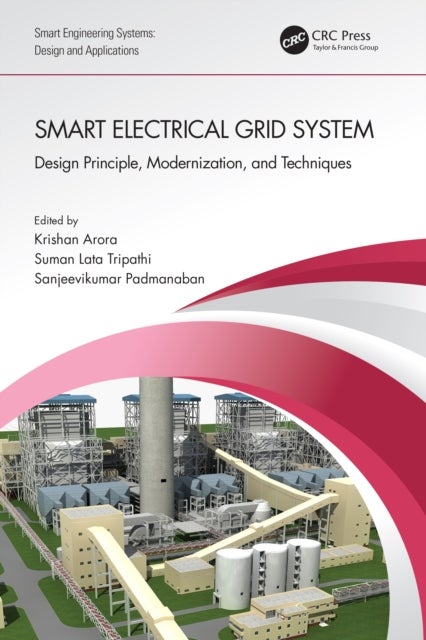 Smart Electrical Grid System - Design Principle, Modernization, and Techniques