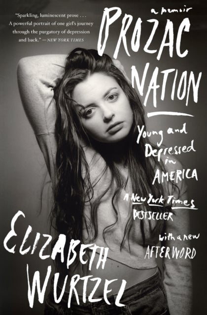 Prozac nation - Young and Depressed in America