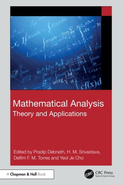 Mathematical Analysis - Theory and Applications