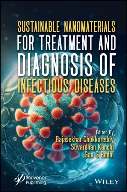 Sustainable Nanomaterials for Treatment and Diagno sis of Infectious Diseases