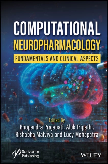 Computational Neuropharmacology – Advances and  Prospectives - Fundamentals and Clinical Aspects