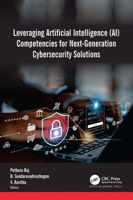 Leveraging Artificial Intelligence (Ai) Competencies for Next-generation Cybersecurity Solutions