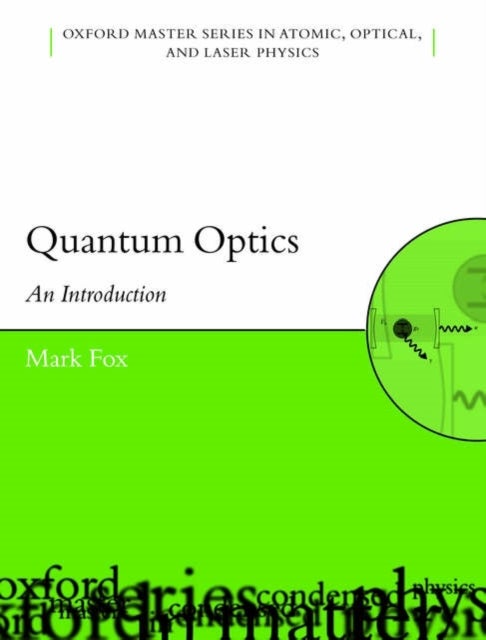Quantum Optics - An Introduction