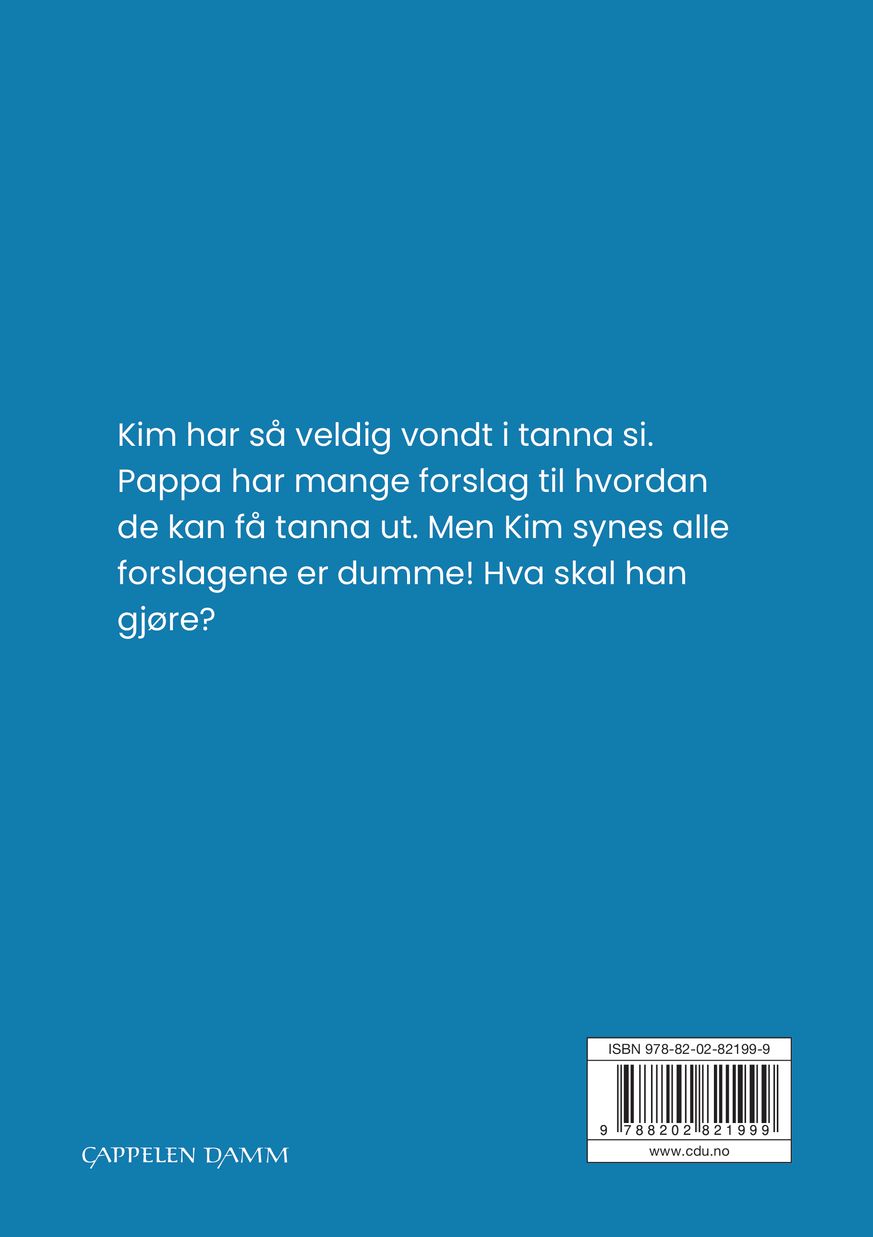 Ut med tanna!