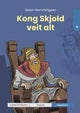 Kong Skjold veit alt
