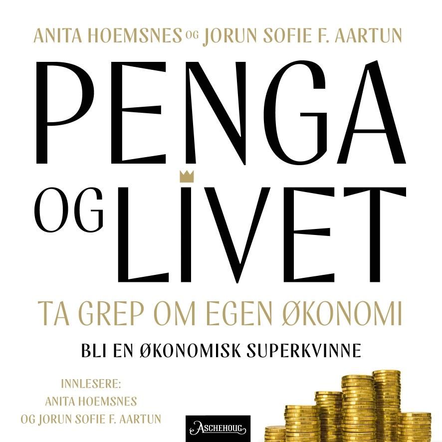 Penga og livet - ta grep om egen økonomi