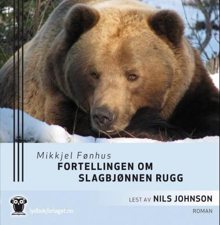 Fortellingen om slagbjønnen Rugg