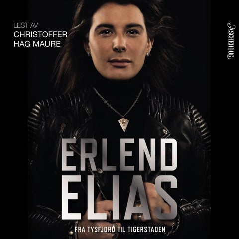 Erlend Elias - fra Tysfjord til Tigerstaden