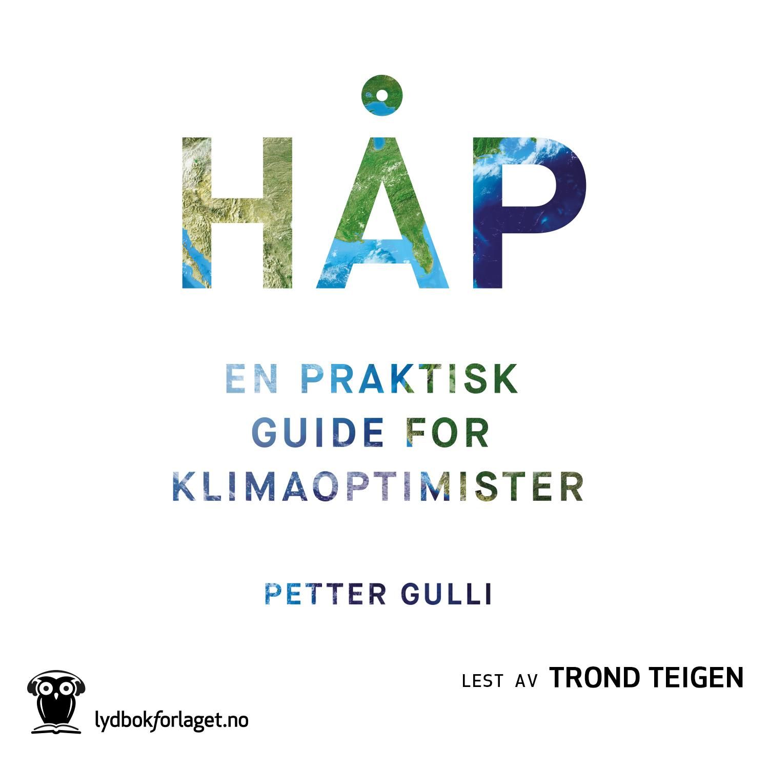 Håp - en praktisk guide for klimaoptimister