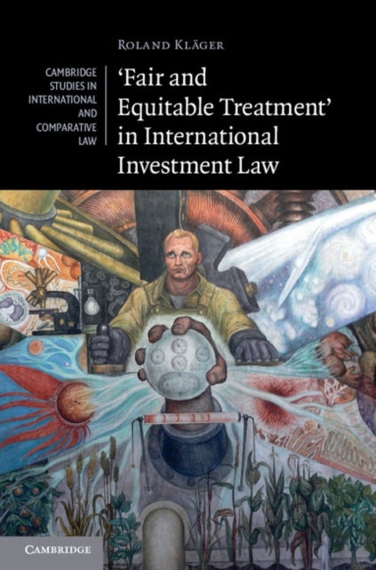 ''Fair and Equitable Treatment'' in International Investment Law