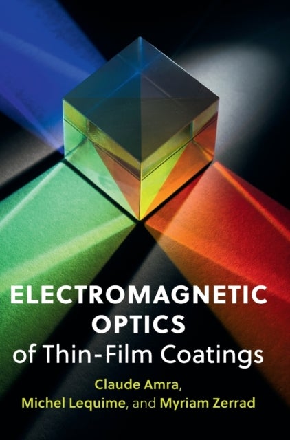 Electromagnetic Optics of Thin-Film Coatings - Light Scattering, Giant Field Enhancement, and Planar Microcavities