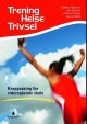 Trening, helse, trivsel
