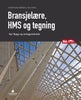 Bransjelære, HMS og tegning