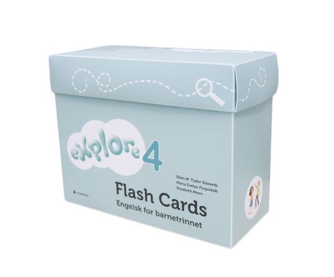 Explore 4. Flash cards. Engelsk for barnetrinnet