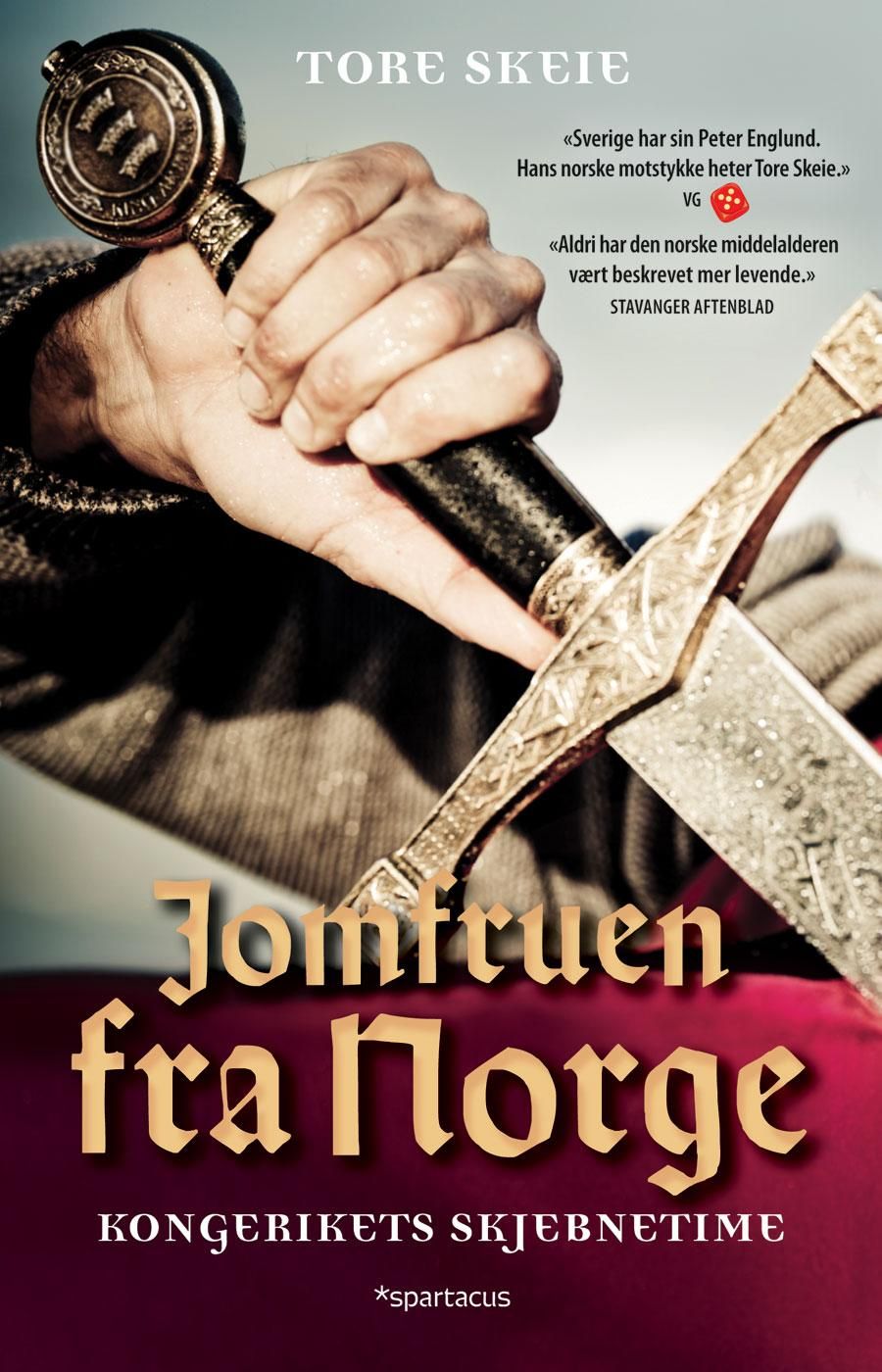 Jomfruen fra Norge - kongerikets skjebnetime
