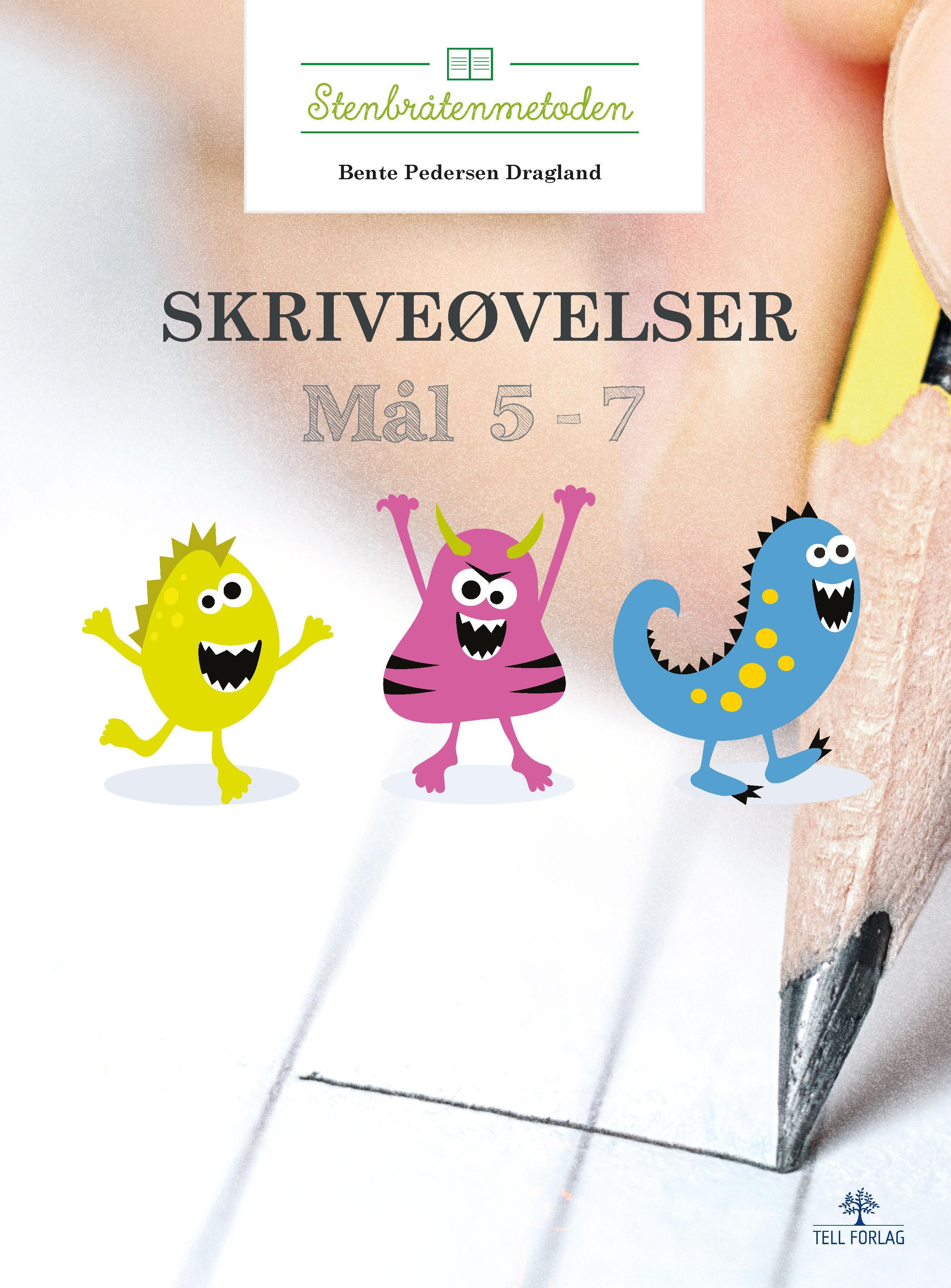 Skriveøvelser - mål 5-7