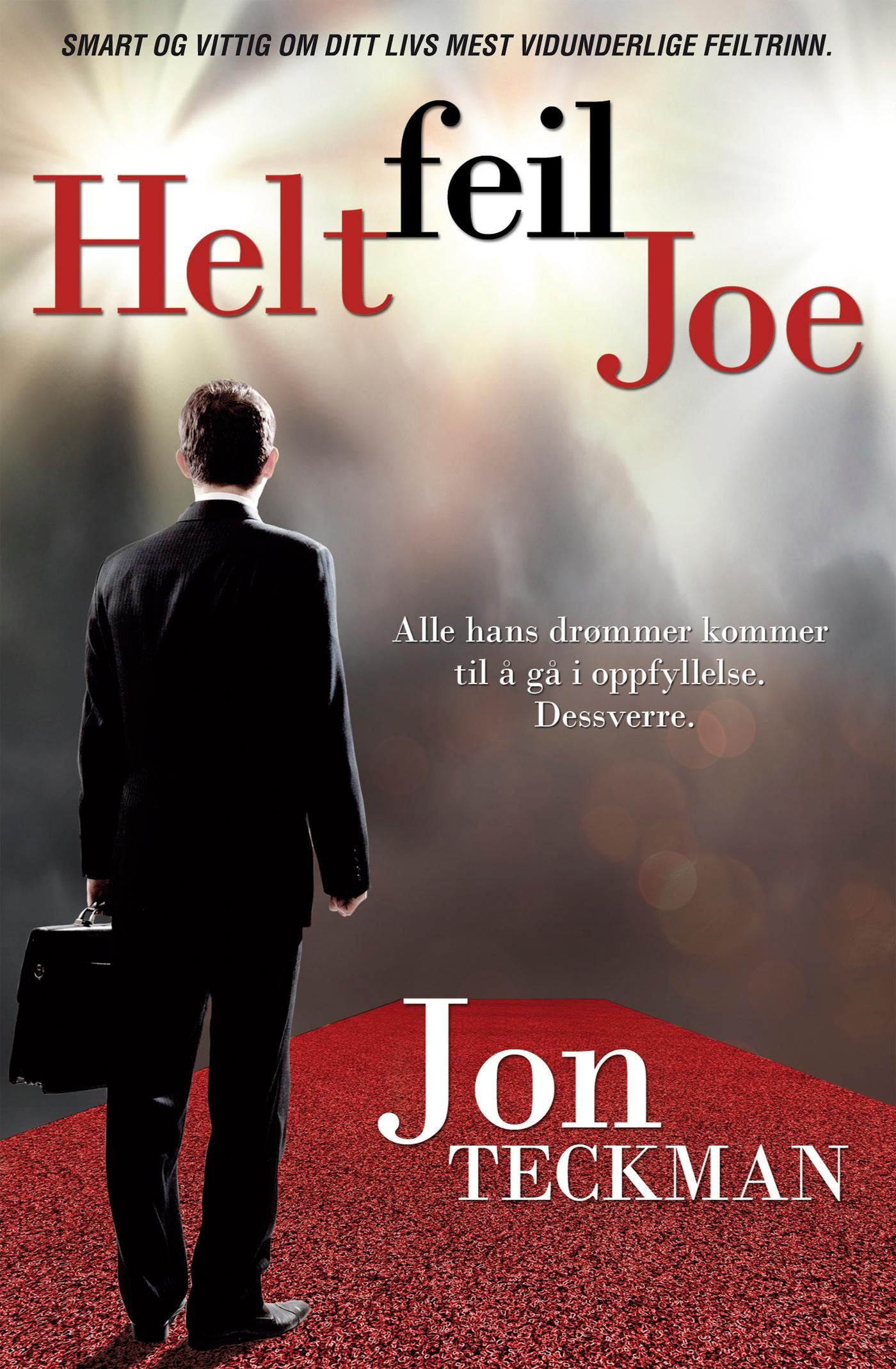 Helt feil Joe