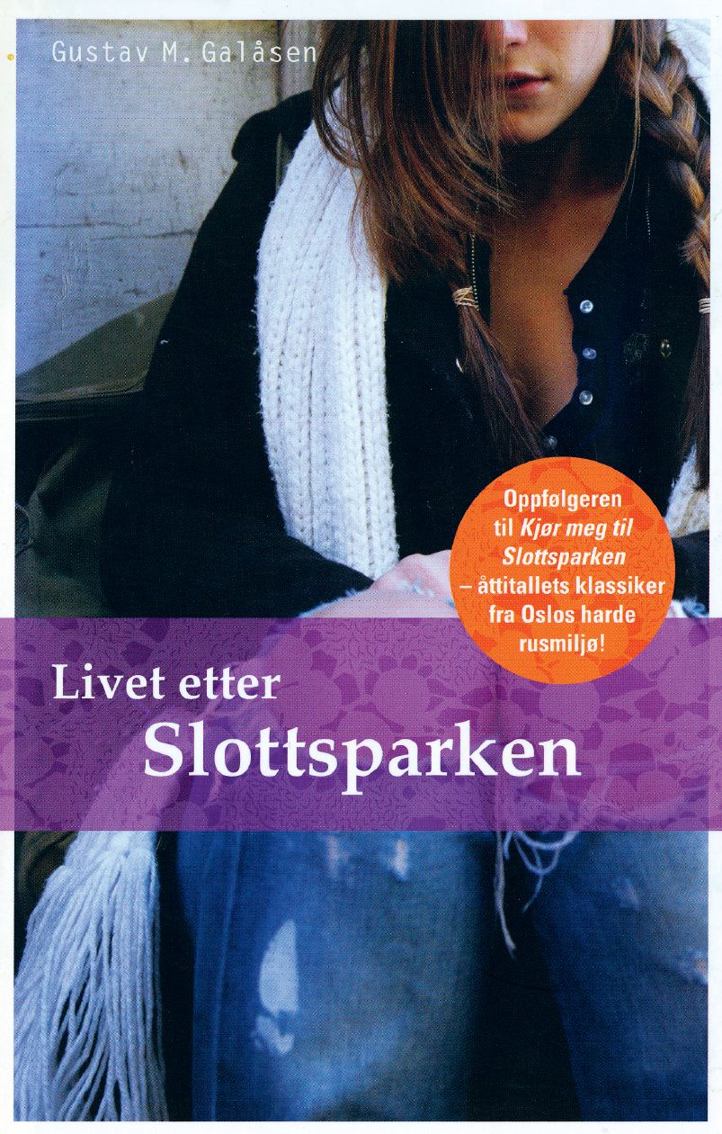 Livet etter slottsparken - roman fra virkeligheten