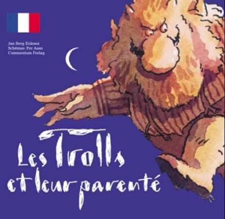 Les trolls et leur parenté