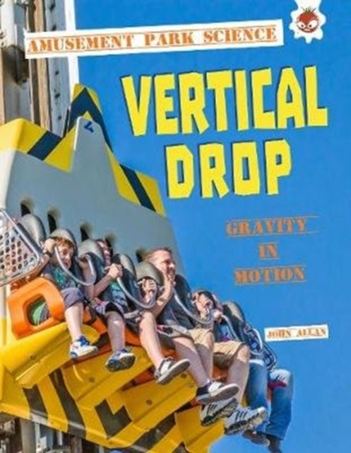 Vertical Drop - Amusement Park Science