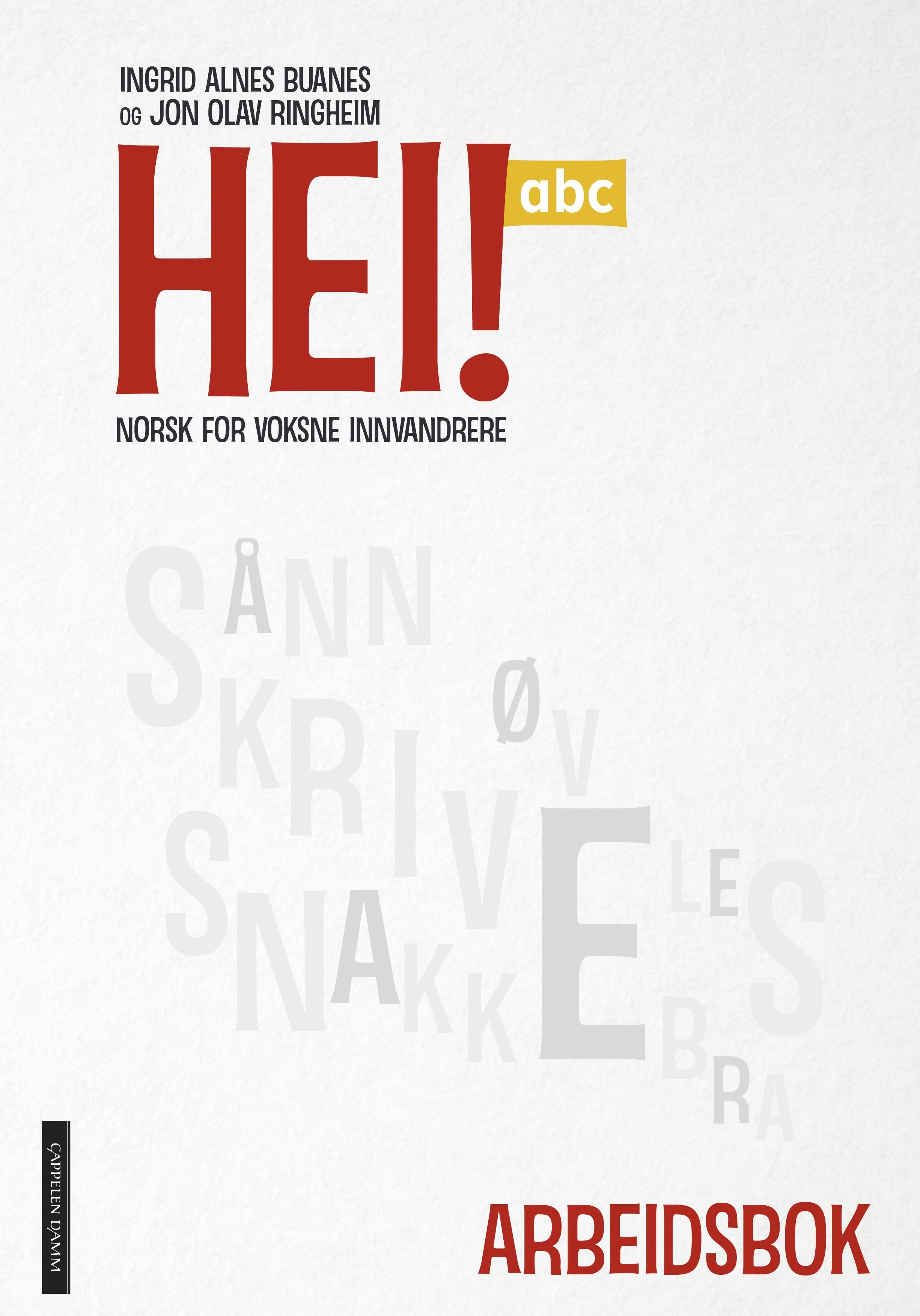 Hei! abc - Arbeidsbok : norsk for voksne innvandrere