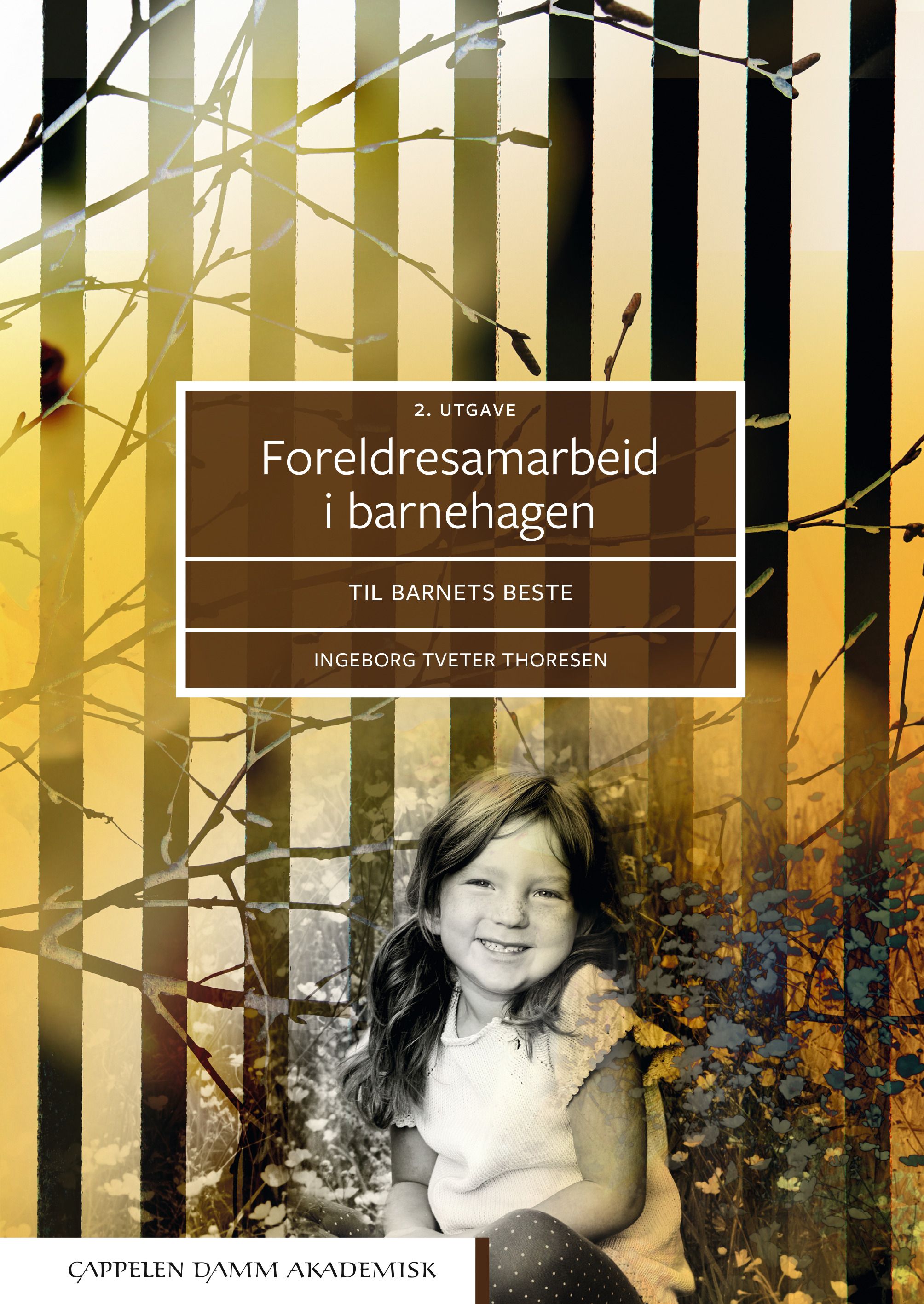 Foreldresamarbeid i barnehagen - til barnets beste