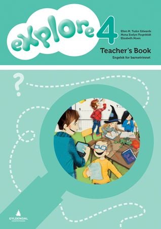 Explore 4 - Teacher's book : engelsk for barnetrinnet
