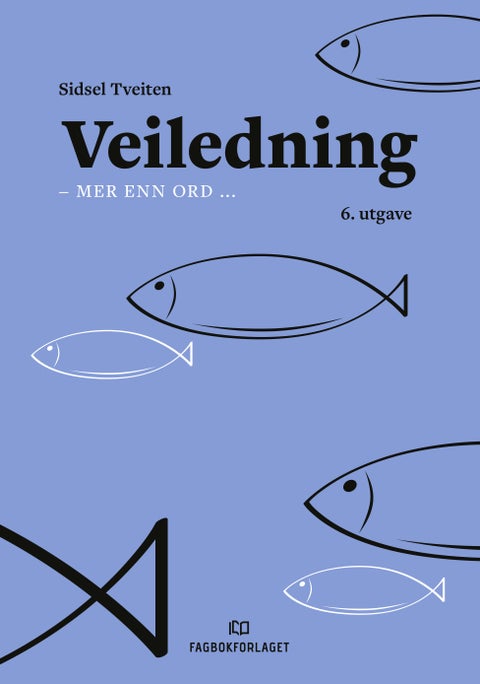 Veiledning - mer enn ord ...