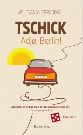 Tschick - adjø, Berlin! : roman