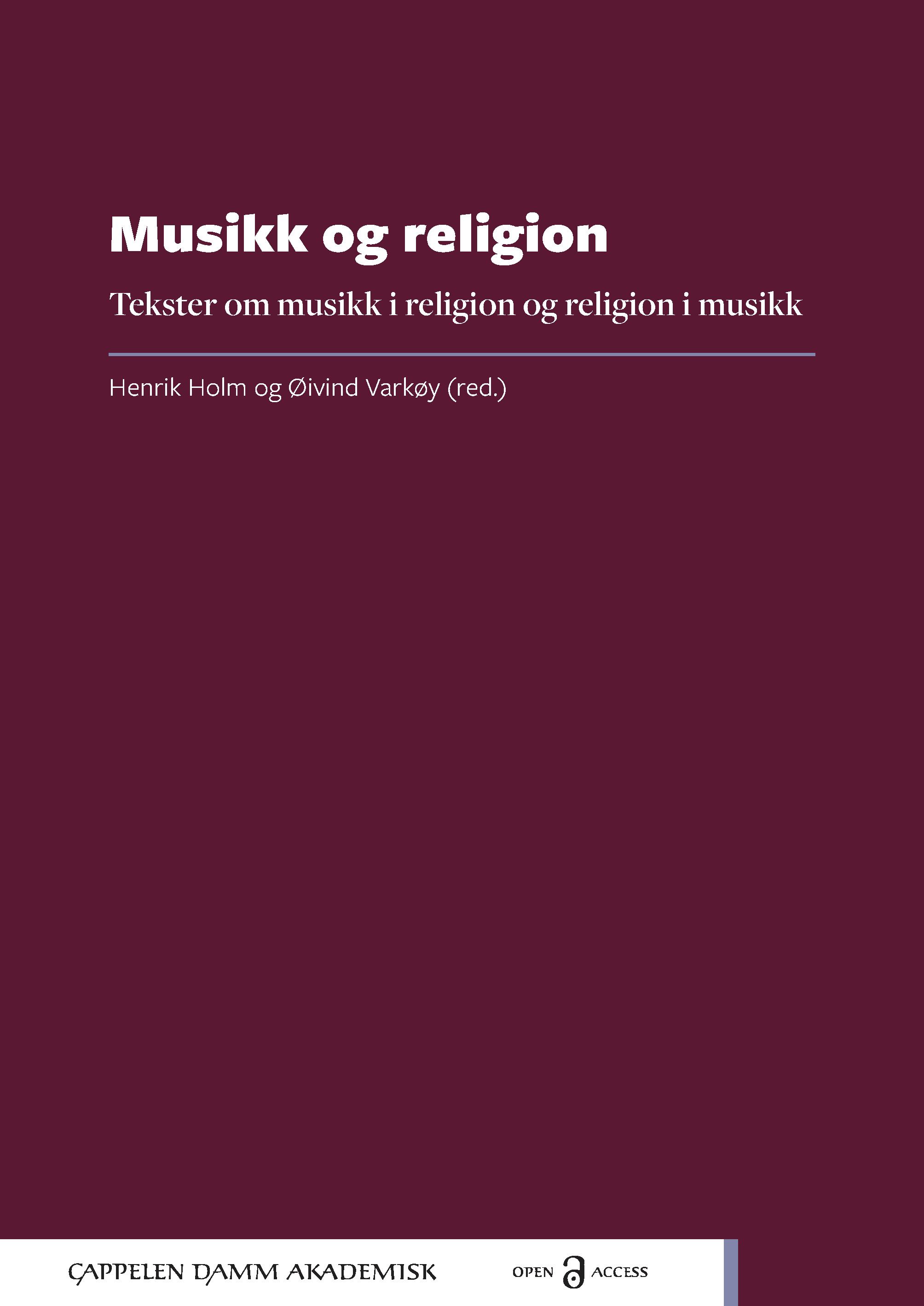 Musikk og religion - tekster om musikk i religion og religion i musikk