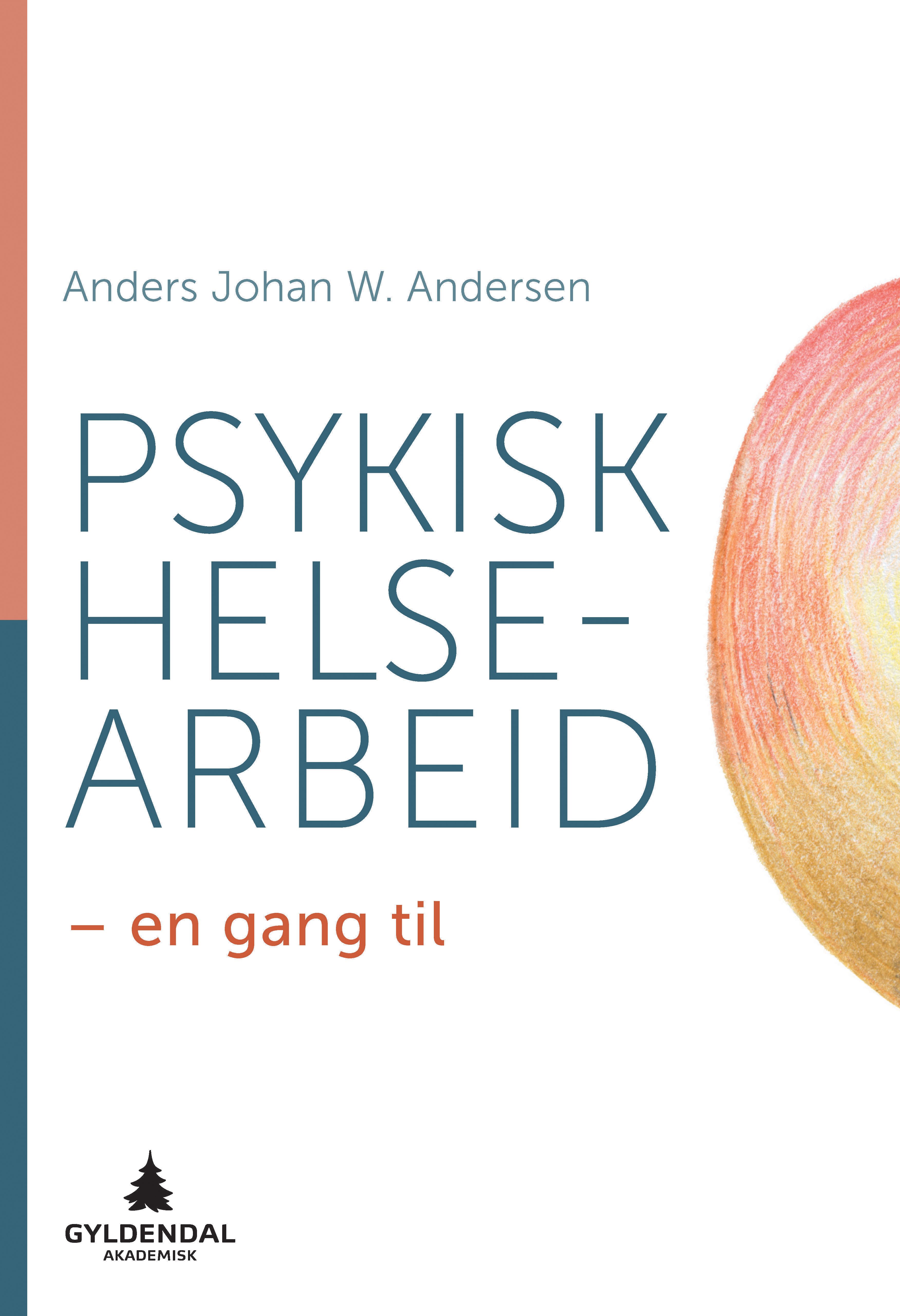 Psykisk helsearbeid - en gang til