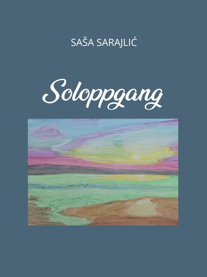 Soloppgang ; Sunrise ; Svitanje - dikt : poems : poezya