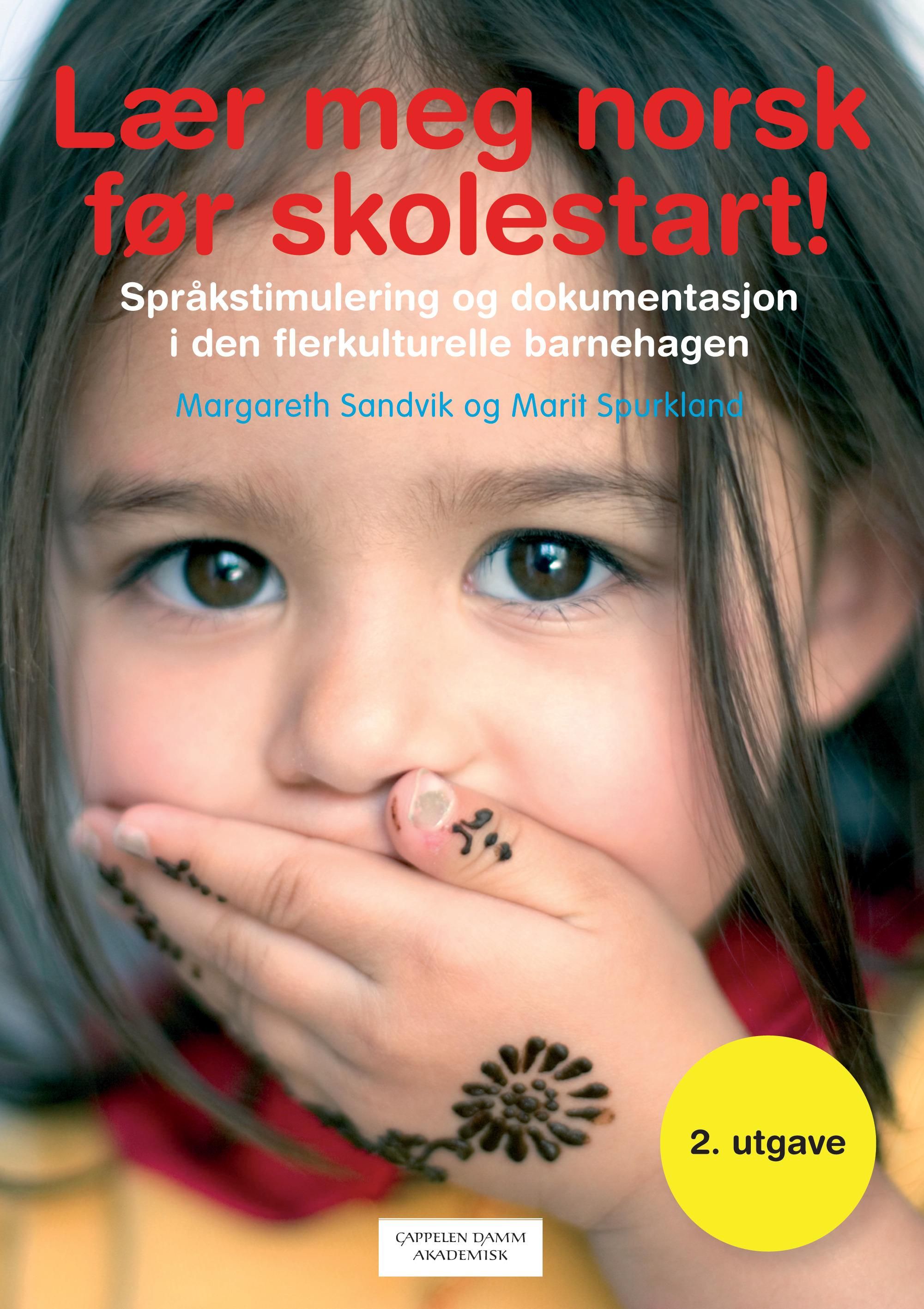 Lær meg norsk før skolestart! - språkstimulering og kartlegging i den flerkulturelle barnehagen