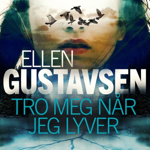 Tro meg når jeg lyver